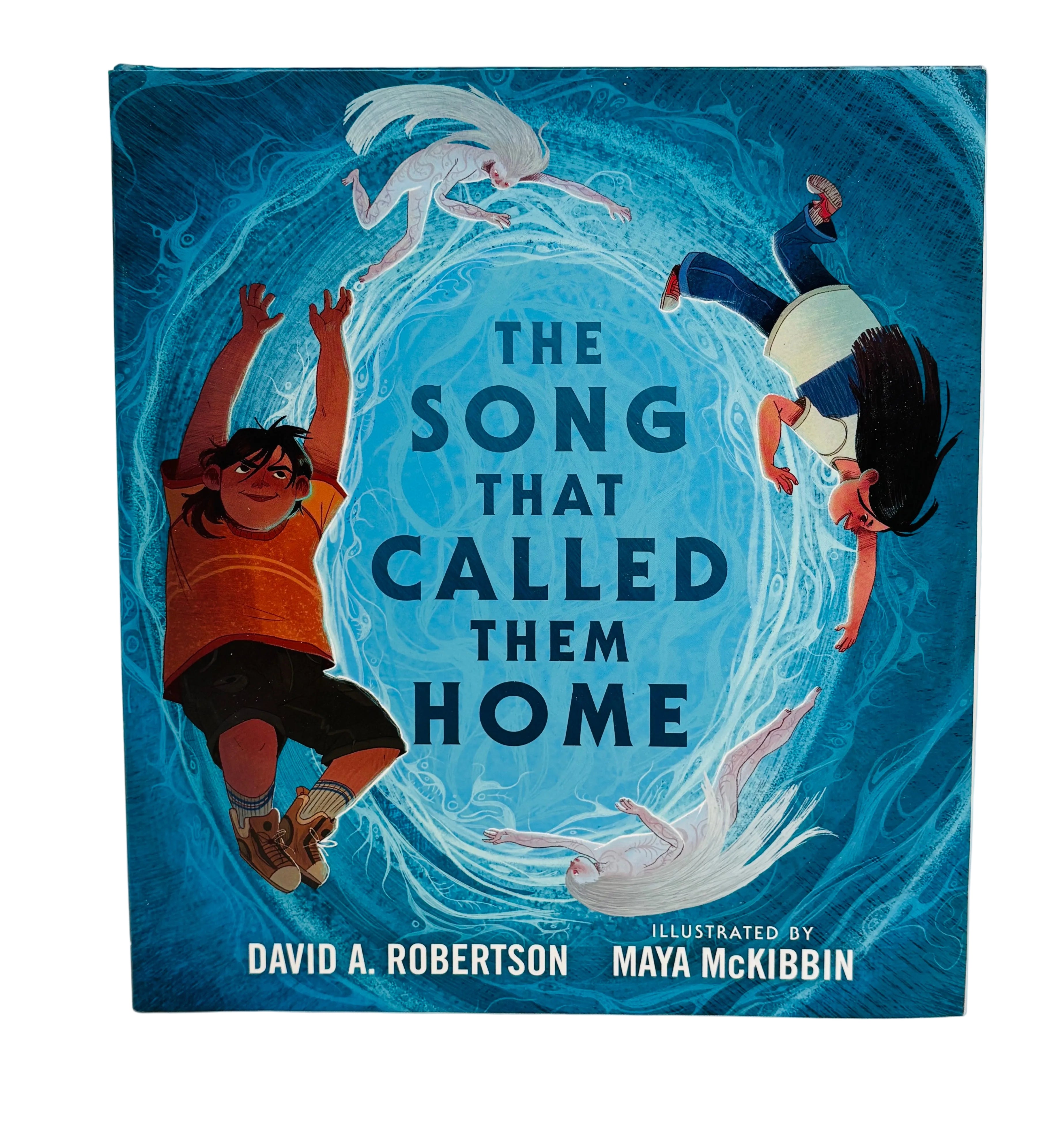 The Song That Called Them Home by David A. Robertson