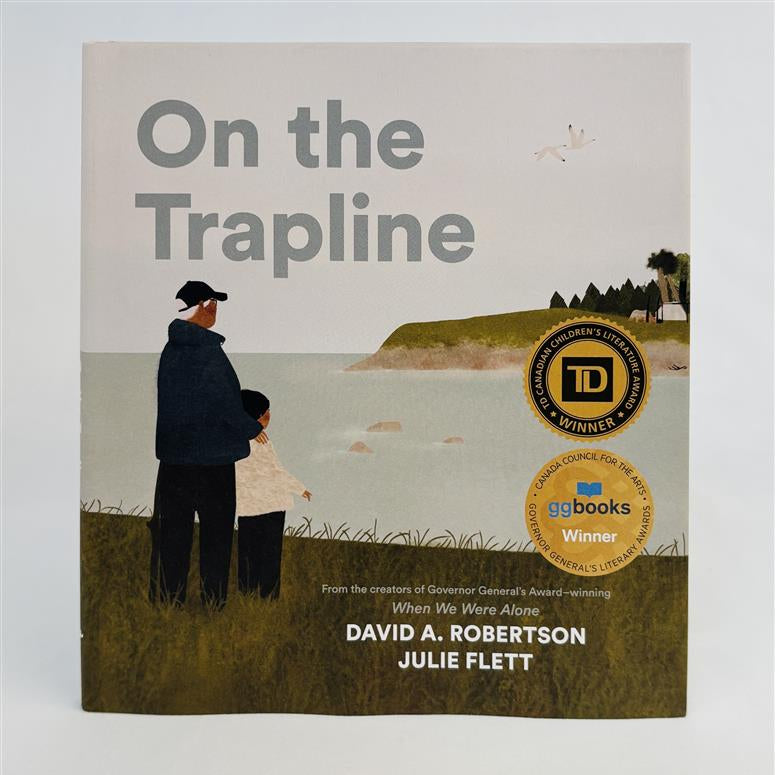 On the Trapline by David A. Robertson & Julie Flett
