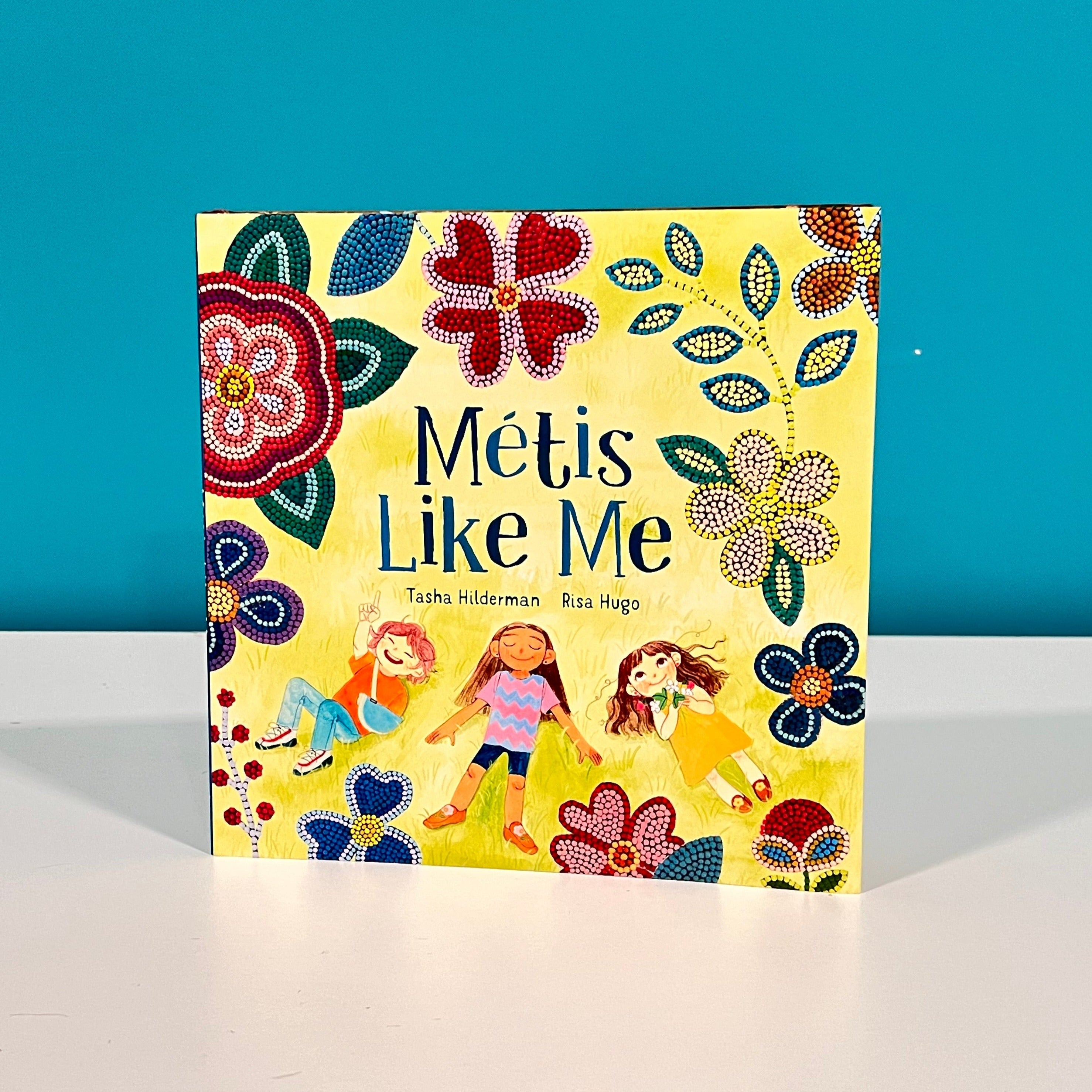 Metis Like Me Book by Tasha Hilderman & Risa Hugo