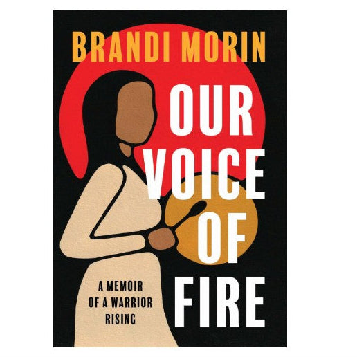 Our Voice of Fire Book by Brandi Morin