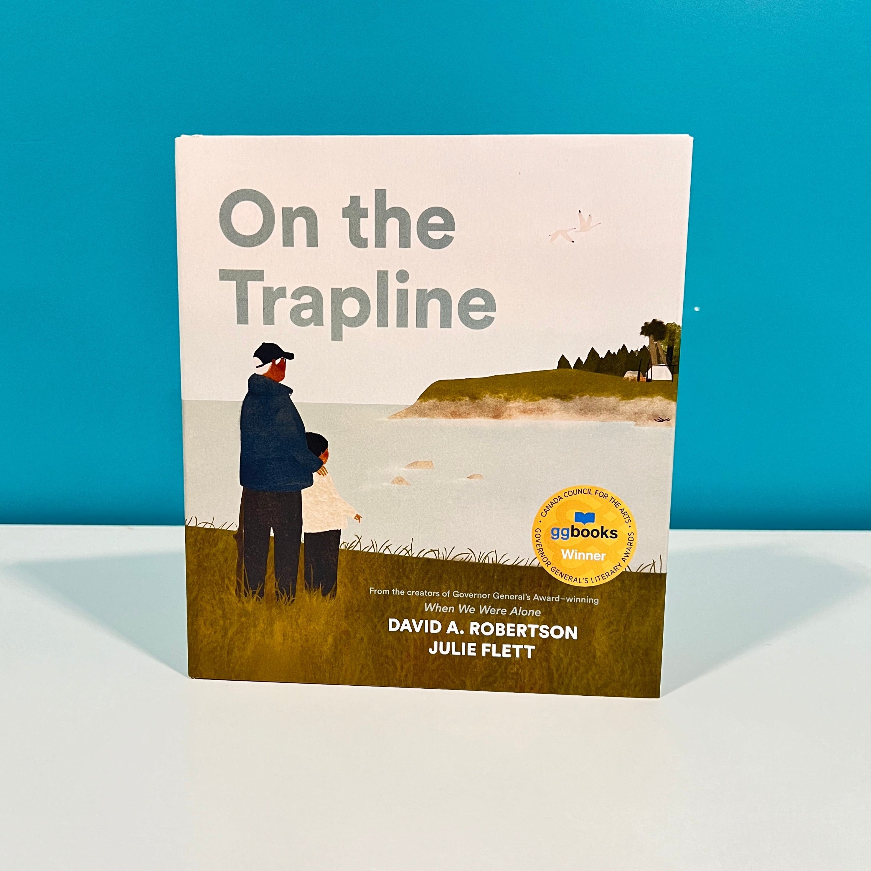 On the Trapline by David A. Robertson & Julie Flett