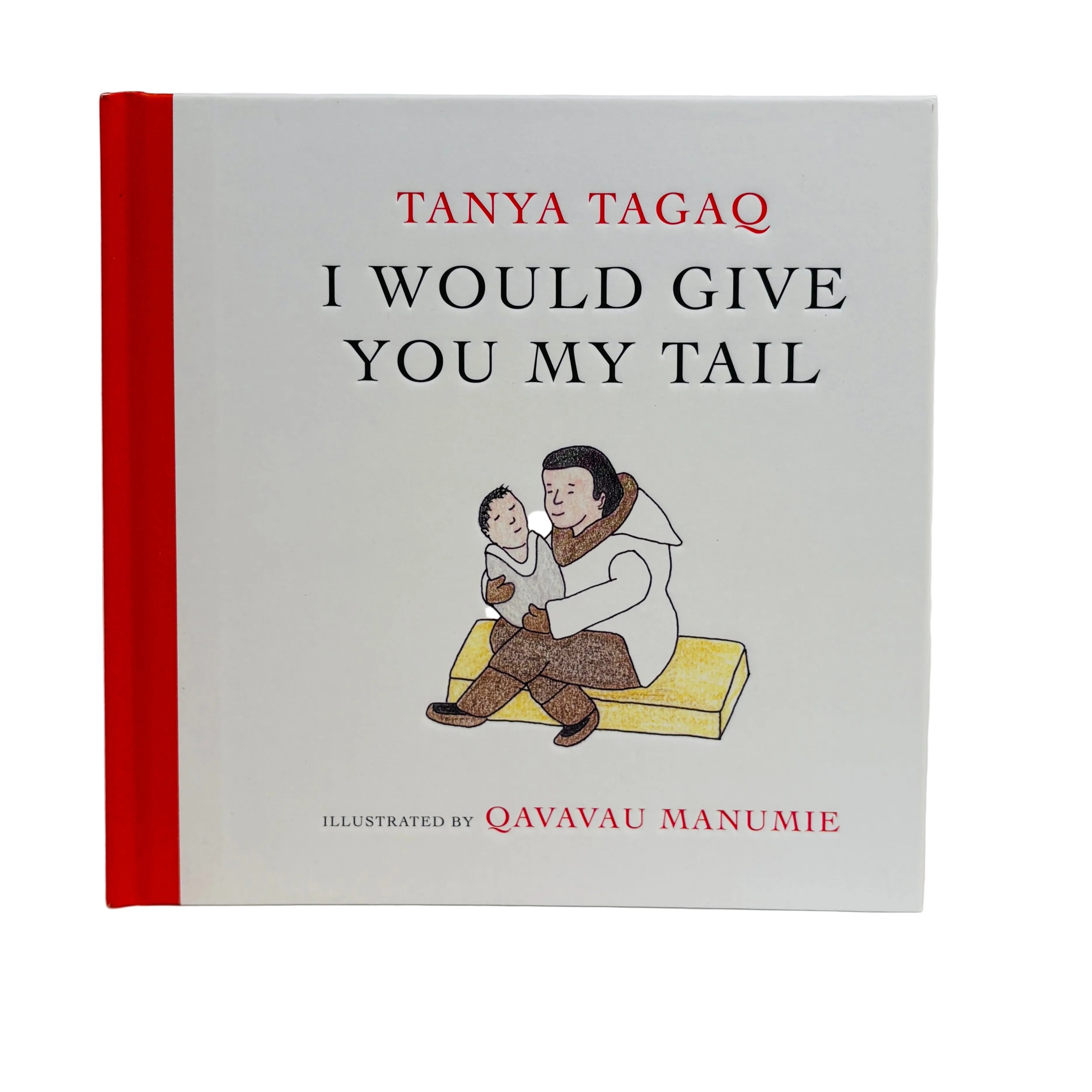 I Would Give You My Tail By  Tanya Tagaq