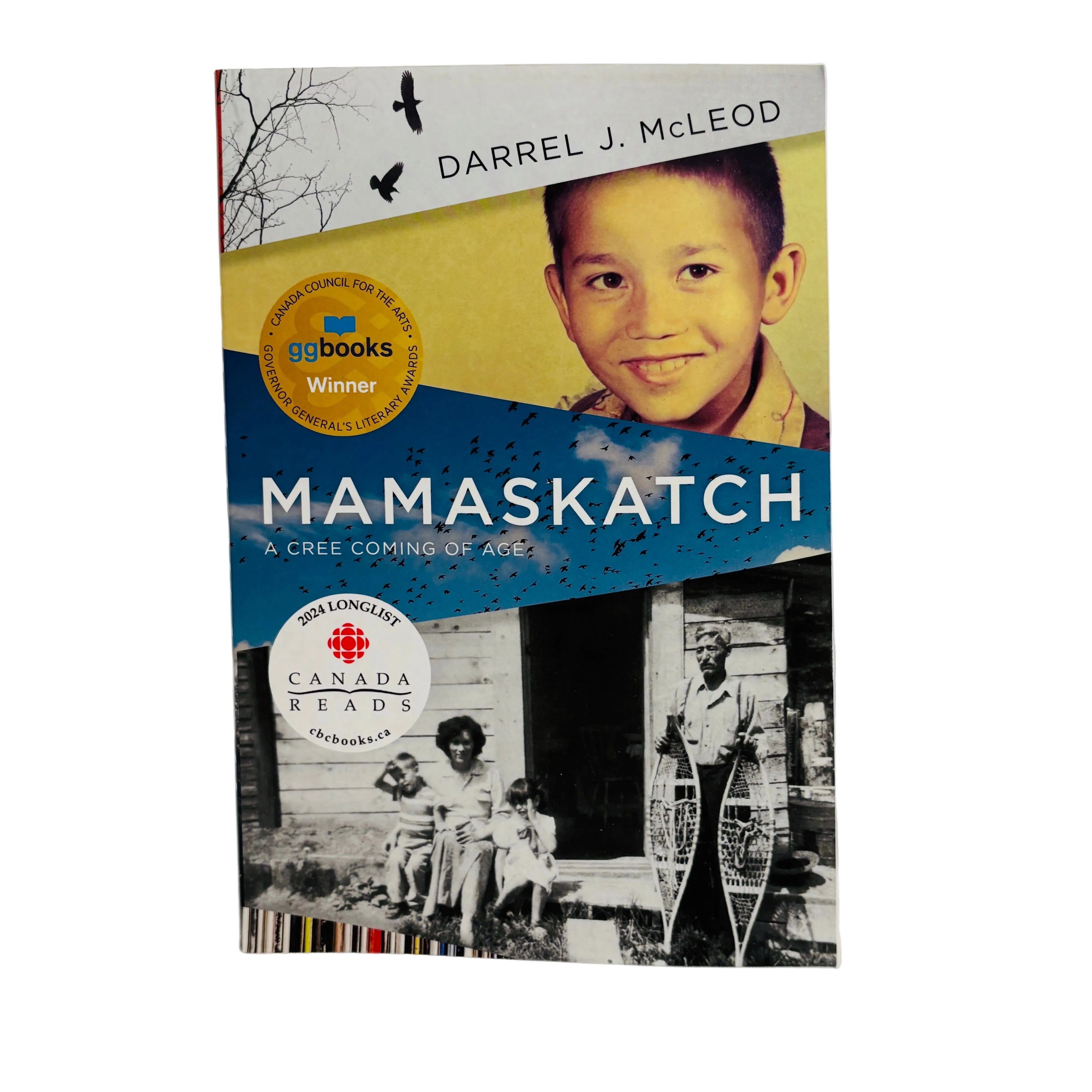 Mamaskatch: A Cree Coming of Age Book by Darrel J McLeod