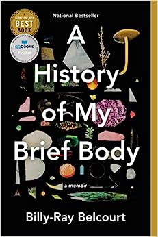 A History of my Brief Body by Billy-Ray Belcourt